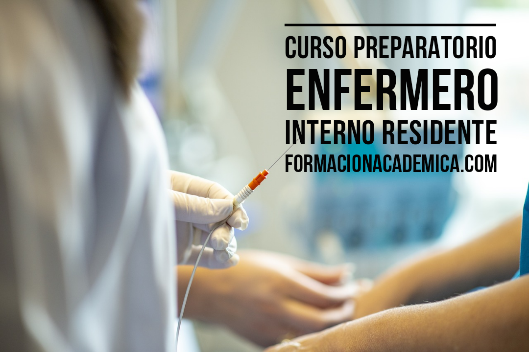 Curso Preparatorio Enfermero interno residente: EIR